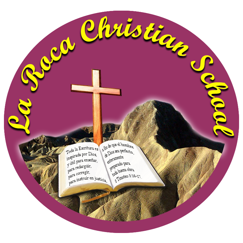 LA ROCA CHRISTIAN SCHOOL